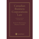 Canadian Business Corporations Law, Volume 1: General Principles 4th Edition