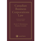 Canadian Business Corporations Law, Volume 3: Shareholders, Stakeholders and their Rights and Remedies 4th Edition