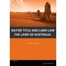 Native Title and Land Law: The Laws of Australia