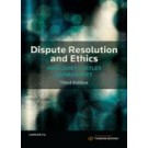 Dispute Resolution and Ethics 3rd Edition