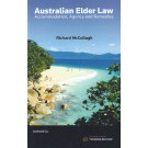 Australian Elder Law: Accommodation, Agency and Remedies in Australia