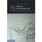 Mestizo International Law: A Global Intellectual History 1842-1933