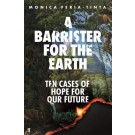 A Barrister for the Earth: Ten Cases of Hope for Our Future