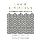 Law and Leviathan: Redeeming the Administrative State