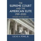 The Supreme Court and the American Elite, 1789-2008 2nd Edition