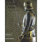 Magna Carta: Law, Liberty, Legacy