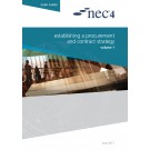 NEC4: Establishing a Procurement and Contract Strategy Volume 1