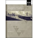 Procurement and Contract Strategies for Construction