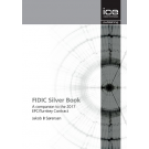 FIDIC Silver Book: A companion to the 2017 EPC/Turnkey Contract