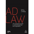 Ad Law: The Essential Guide to Advertising Law and Regulation