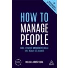 How to Manage People: Fast, Effective Management Skills that Really Get Results 4th Edition