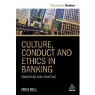 Culture, Conduct and Ethics in Banking: Principles and Practice