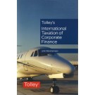 Tolley's International Taxation of Corporate Finance