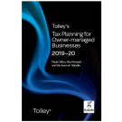 Tolley's Tax Planning for Owner-Managed Businesses 2019-20