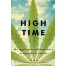 High Time: The Legalization and Regulation of Cannabis in Canada