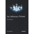 An Advocacy Primer 4th Edition
