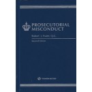 Prosecutorial Misconduct 2nd Edition
