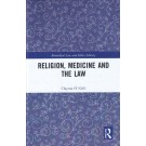 Religion, Medicine and the Law