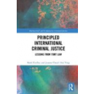 Principled International Criminal Justice: Lessons from Tort Law