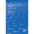 Understanding Human Rights Violations: New Systematic Studies