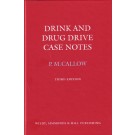 Drink and Drug Drive Case Notes 3rd Edition