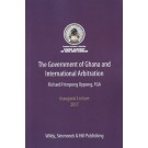 The Government of Ghana and International Arbitration