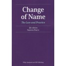 Change of Name: The Law and Practice 4th Edition