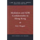 Mediation and ADR Confidentiality in Hong Kong