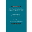 Comparative Legal Studies 1750-1835: Approaches to Conceptulization in 2 Volumes