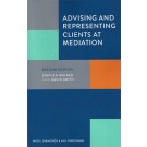 Advising and Representing Clients at Mediation 2nd Edition