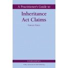 A Practitioner's Guide to Inheritance Act Claims 4th Edition