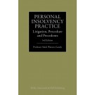 Personal Insolvency Practice: Litigation, Procedure and Precedents 3rd Edition