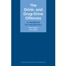 The Drink- and Drug-Drive Offences: A Handbook for Practitioners 3rd Edition