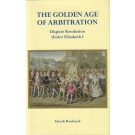 The Golden Age of Arbitration: Dispute Resolution Under Elizabeth I