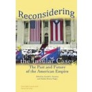 Reconsidering the Insular Cases