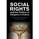 Social Rights and the Politics of Obligation in History