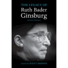 The Legacy of Ruth Bader Ginsburg 2nd Edition