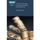 Capital Controls and International Economic Law