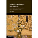 Between Forbearance and Audacity: The European Court of Human Rights and the Norm against Torture