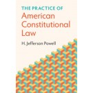 The Practice of American Constitutional Law