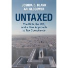 Untaxed: The Rich, the IRS, and a New Approach to Tax Compliance
