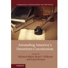 Amending America's Unwritten Constitution