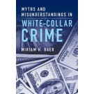Myths and Misunderstandings in White-Collar Crime