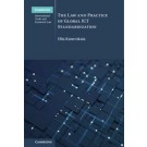 The Law and Practice of Global ICT Standardization