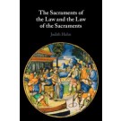 The Sacraments of the Law and the Law of the Sacraments