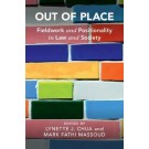 Out of Place: Fieldwork and Positionality in Law and Society