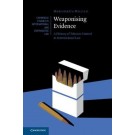 Weaponising Evidence: A History of Tobacco Control in International Law
