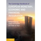 The Cambridge Handbook on European Monetary, Economic and Financial Market Integration