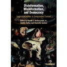 Disinformation, Misinformation, and Democracy: Legal Approaches in Comparative Context