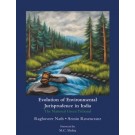 Evolution of Environmental Jurisprudence in India: The National Green Tribunal